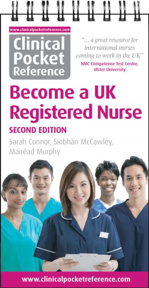 Become a UK Registered Nurse - 2nd Edition